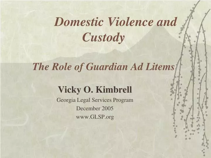 domestic violence and custody the role of guardian ad litems