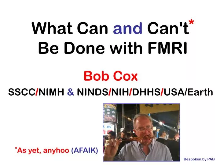 what can and can t be done with fmri