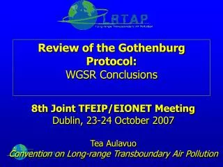 Review of the Gothenburg Protocol: WGSR Conclusions