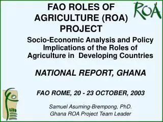 FAO ROLES OF AGRICULTURE (ROA) PROJECT