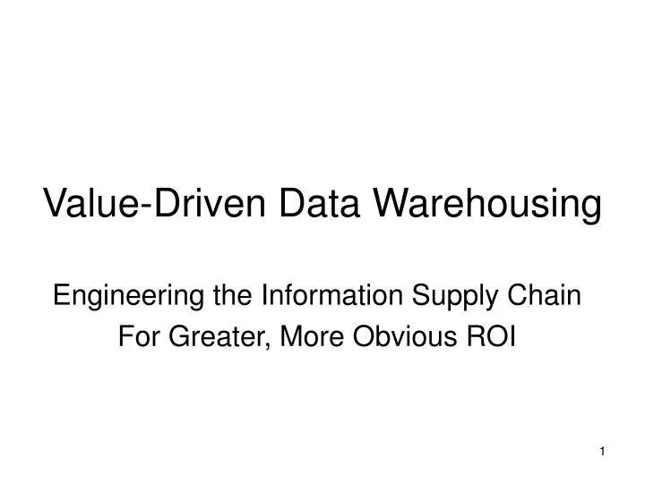 value driven data warehousing