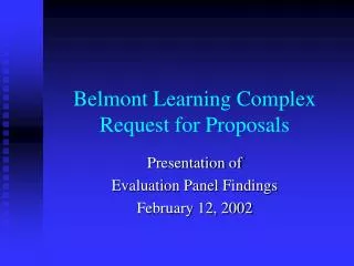 Belmont Learning Complex Request for Proposals