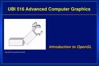 UB I 516 Advanced Computer Graphics