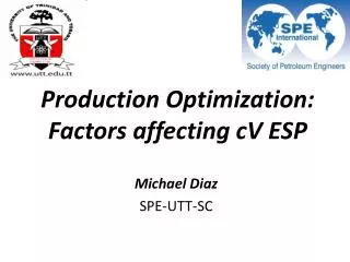 Production Optimization: Factors affecting cV ESP