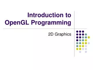 Introduction to OpenGL Programming