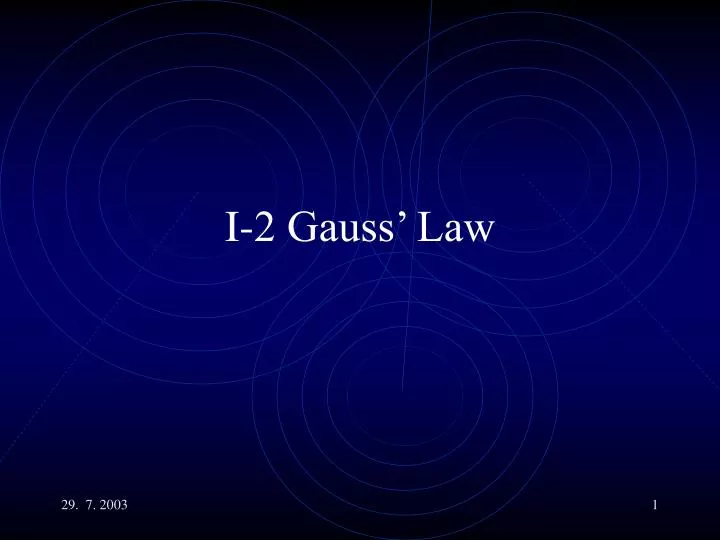 i 2 gauss law