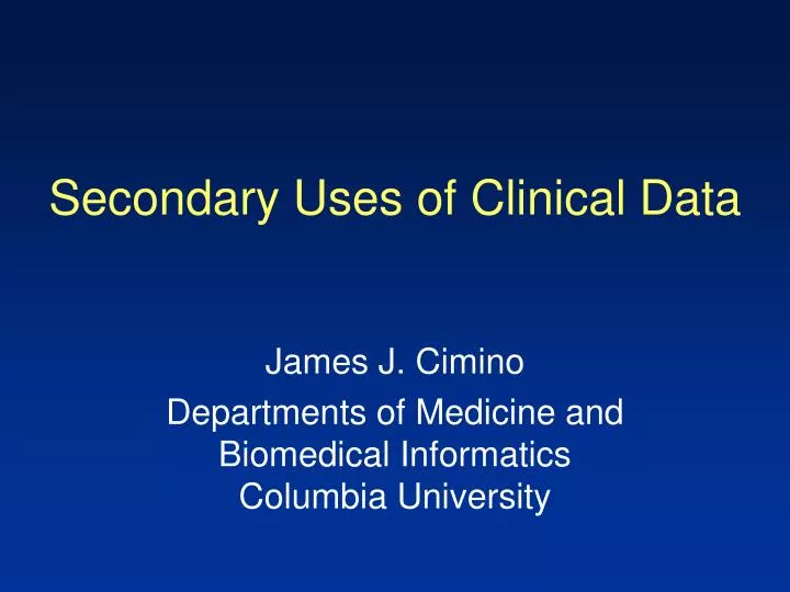 secondary uses of clinical data
