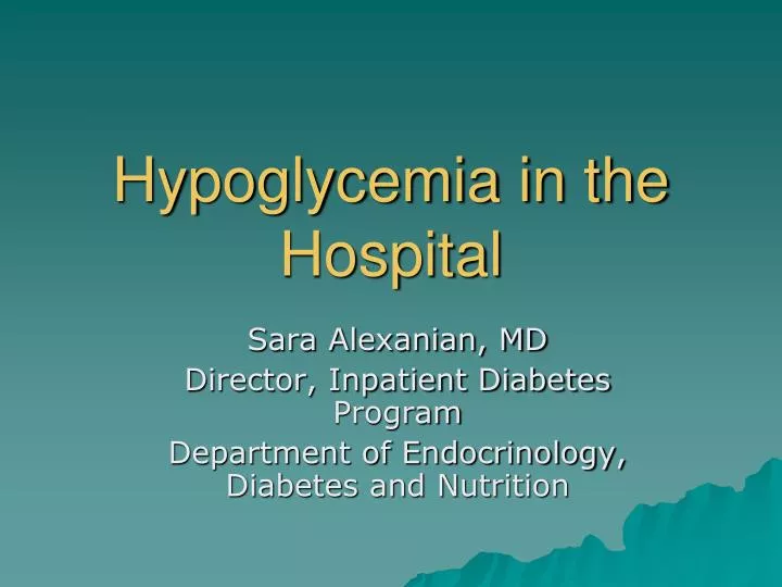 hypoglycemia in the hospital