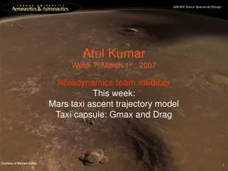 Atul Kumar Week 7: March 1 st , 2007