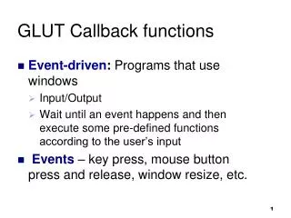GLUT Callback functions