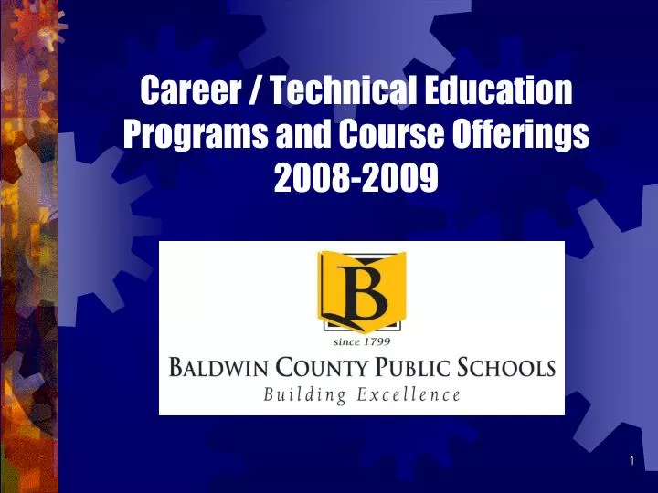 career technical education programs and course offerings 2008 2009