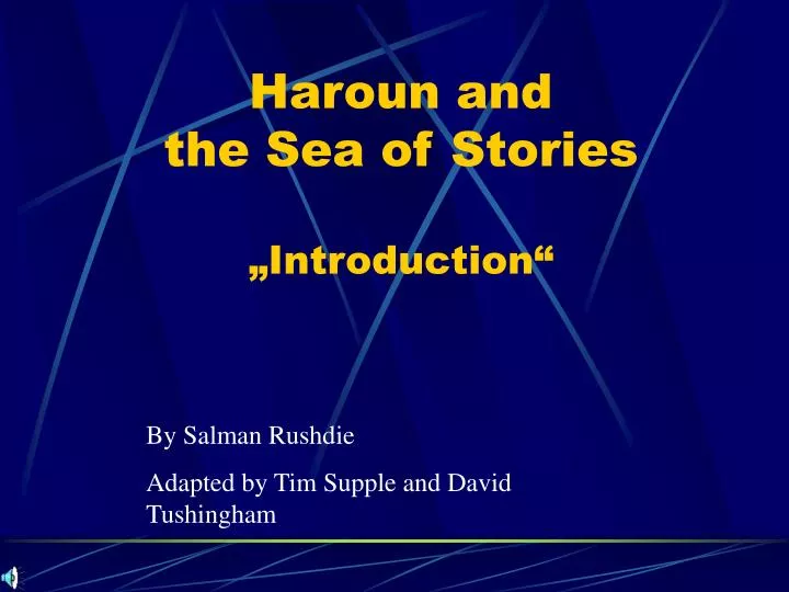 haroun and the sea of stories introduction