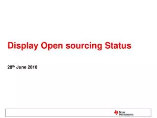 Display Open sourcing Status