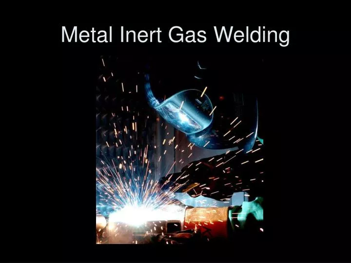 metal inert gas welding