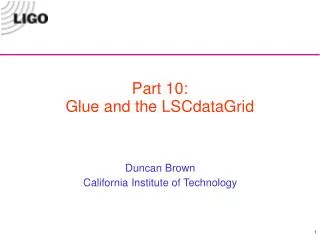 Part 10: Glue and the LSCdataGrid