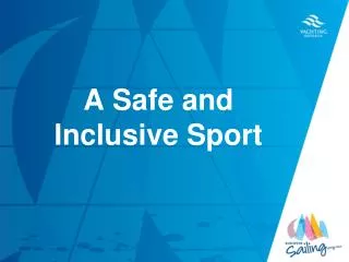 A Safe and Inclusive Sport