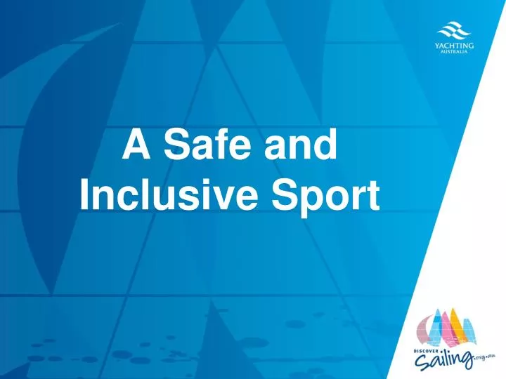 a safe and inclusive sport