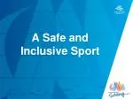 A Safe and Inclusive Sport - slide 1