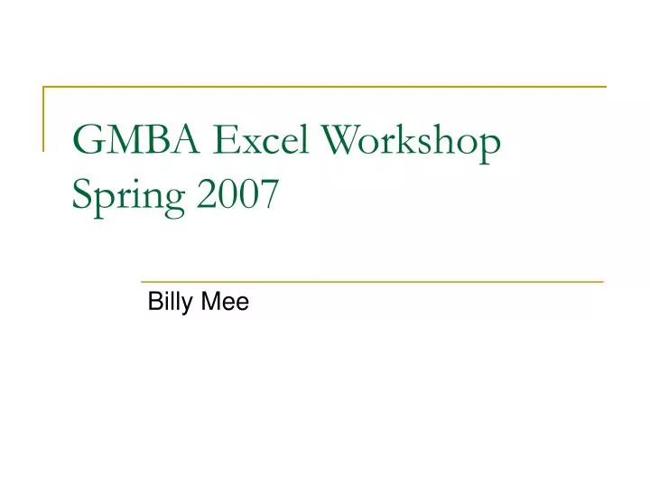 gmba excel workshop spring 2007