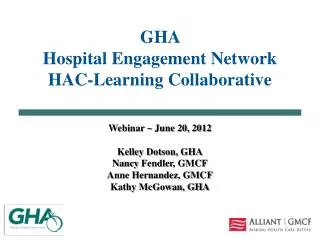 GHA Hospital Engagement Network HAC-Learning Collaborative