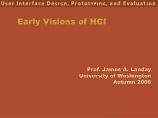Early Visions of HCI