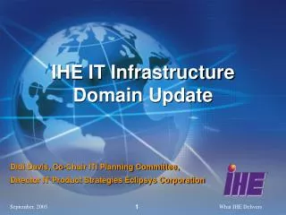 IHE IT Infrastructure Domain Update