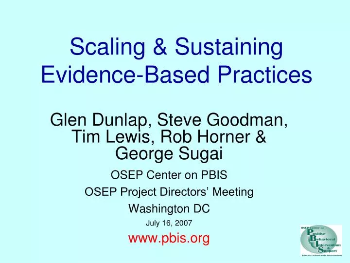 scaling sustaining evidence based practices