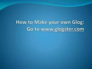 How to Make your own Glog : Go to glogster