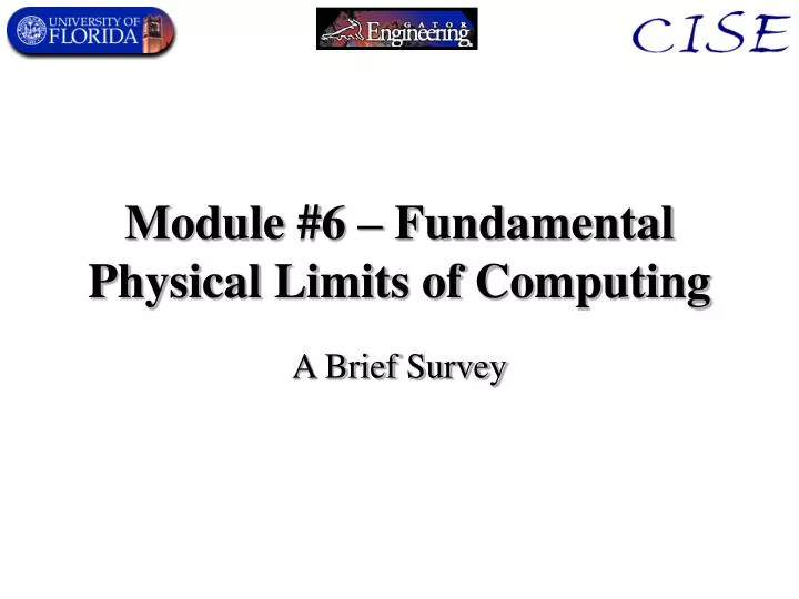 module 6 fundamental physical limits of computing