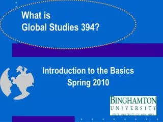 Introduction to the Basics Spring 2010