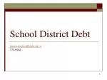 Financial Management of School District Debt - slide 1