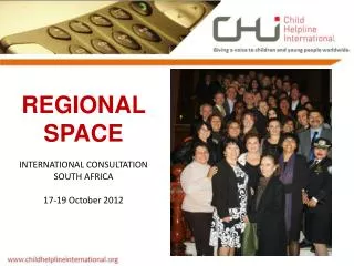 REGIONAL SPACE INTERNATIONAL CONSULTATION SOUTH AFRICA 17-19 October 2012