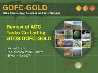 Review of ADC Tasks Co-Led by GTOS/GOFC-GOLD