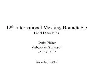 12 th International Meshing Roundtable Panel Discussion