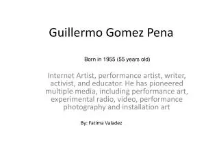 Guillermo Gomez Pena