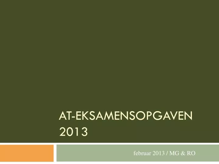 at eksamensopgaven 2013