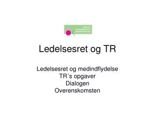 ledelsesret og tr