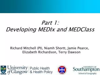 Part 1: Developing MEDIx and MEDClass