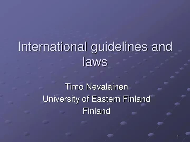 international guidelines and laws