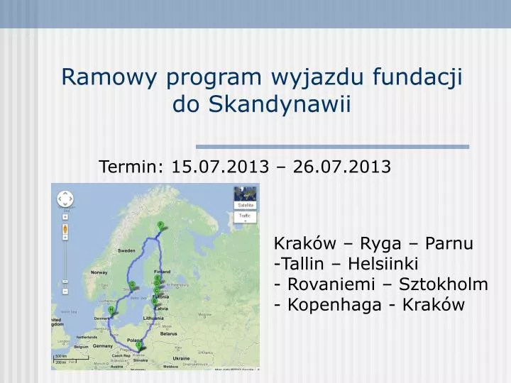 ramowy program wyjazdu fundacji do skandynawii