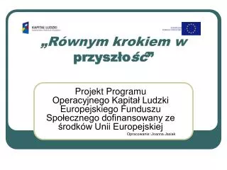r wnym krokiem w przysz o