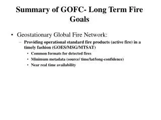 Summary of GOFC- Long Term Fire Goals