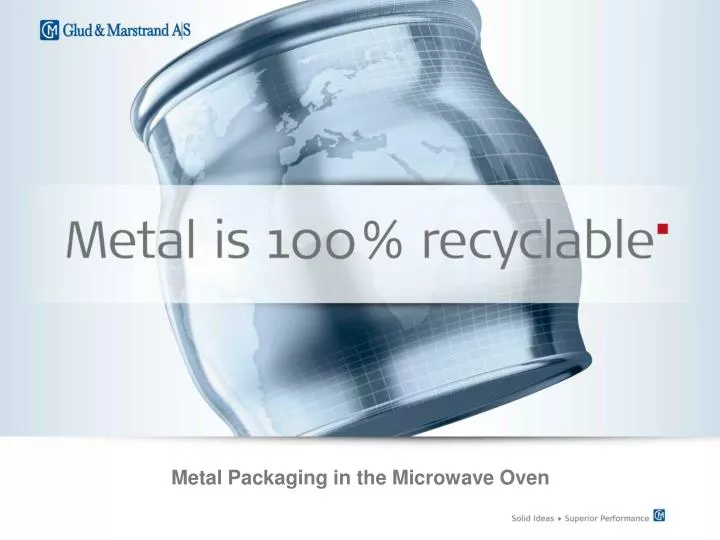 metal packaging in the microwave oven