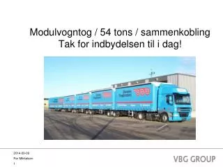 modulvogntog 54 tons sammenkobling tak for indbydelsen til i dag