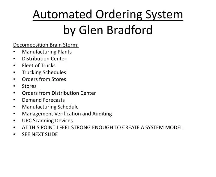 automated ordering system by glen bradford