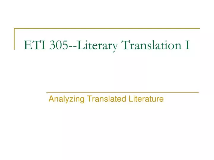 eti 305 literary translation i