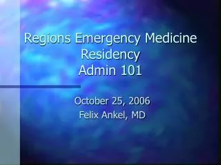 Regions Emergency Medicine Residency Admin 101