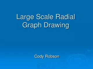 Large Scale Radial Graph Drawing