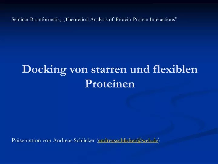 docking von starren und flexiblen proteinen