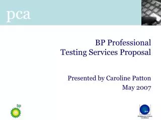 BP Professional Testing Services Proposal
